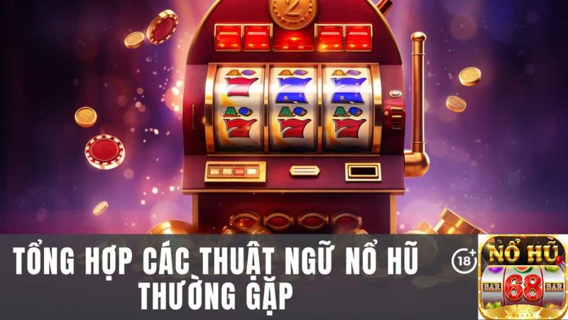 Thuật ngữ nổ hũ