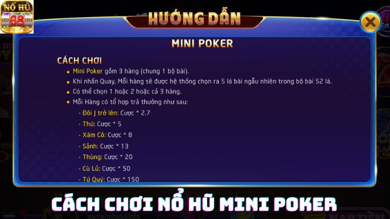 Cách chơi nổ hũ Mini Poker